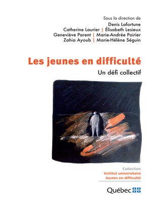 cover image of Les jeunes en difficulté, un défi collectif
